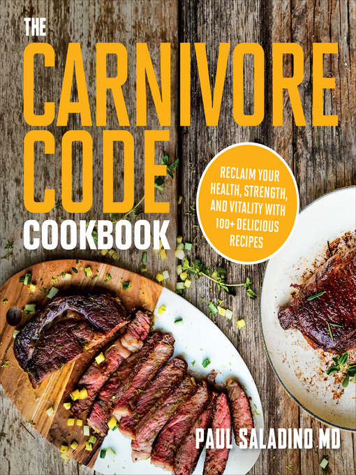 Title details for The Carnivore Code Cookbook by Paul Saladino - Wait list
